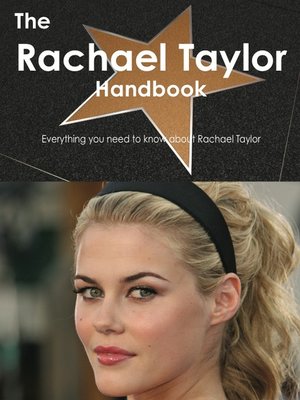 cover image of The Rachael Taylor Handbook - Everything you need to know about Rachael Taylor